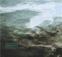 Nine Inch Nails : Quiet